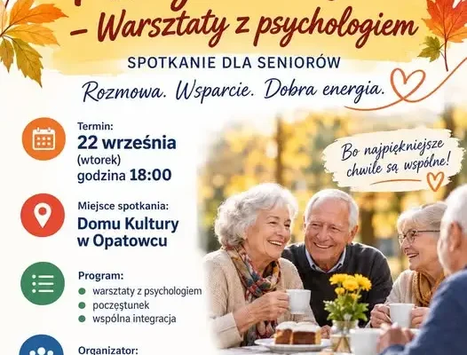 Pożegnanie lata w Opatowcu – warsztaty z psychologiem dla seniorów