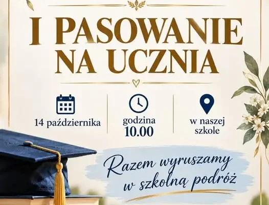 Dzień Edukacji Narodowej i pasowanie pierwszaków – zaproszenie na uroczystość 14 października