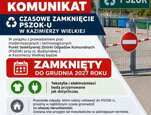 PSZOK w Kazimierzy Wielkiej czasowo zamknięty. Mieszkańcy muszą wstrzymać oddawanie odpadów