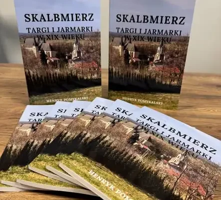 Nowa książka o Skalbmierzu: „Targi i jarmarki w XIX wieku” Henryka Pomykalskiego