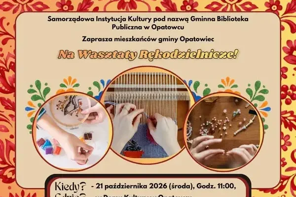 Warsztaty rękodzielnicze w Opatowcu – już 21 października