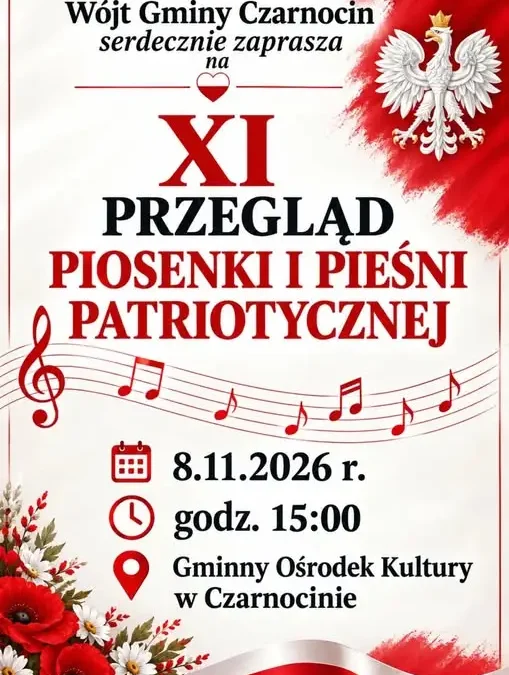 XI Przegląd Piosenki i Pieśni Patriotycznej w Czarnocinie – zgłoszenia do 30 października